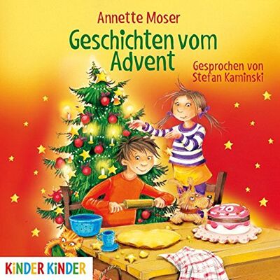 Annette Moser - Geschichten vom Advent (Kinder Kinder) - Preis vom 22.06.2026 23:23:57 h Annette Moser - Geschichten vom Advent (Kinder Kinder) - Preis vom 22.06.2026 23:23:57 h