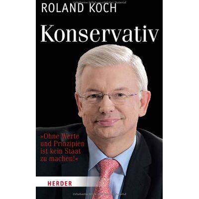 Roland Konservativ: Ohne Werte und Prinzipien ist kein Staat zu machen - Preis vom 20.06.2026 05:23:55 h Roland Konservativ: Ohne Werte und Prinzipien ist kein Staat zu machen - Preis vom 20.06.2026 05:23:55 h