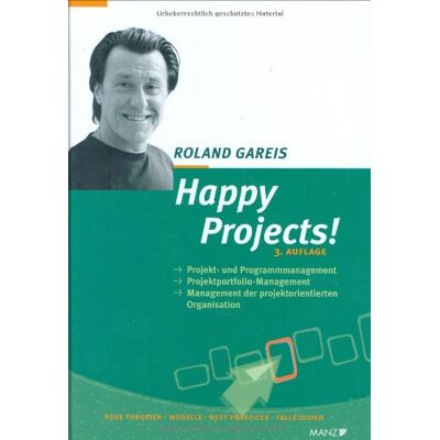 Roland Happy Projects!: Projekt- und Programmmanagement. Projektportfolio-Management. Management der projektorientierten Organisation (Manz Sachbuch) - Preis vom 20.06.2026 05:23:55 h Roland Happy Projects!: Projekt- und Programmmanagement. Projektportfolio-Management. Management der projektorientierten Organisation (Manz Sachbuch) - Preis vom 20.06.2026 05:23:55 h