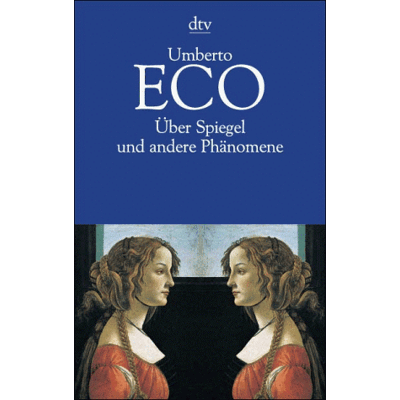 ECO Über Spiegel und andere Phänomene. - Preis vom 24.06.2026 19:44:00 h ECO Über Spiegel und andere Phänomene. - Preis vom 24.06.2026 19:44:00 h