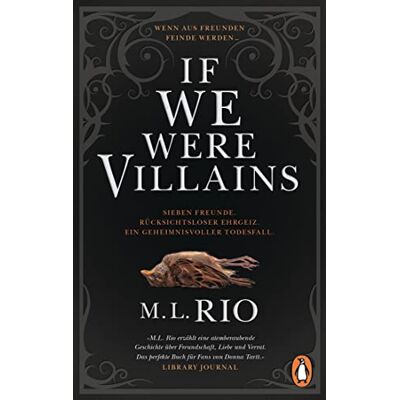 Rio, M. L. - If We Were Villains. Wenn aus Freunden Feinde werden: Roman. Die TikTok-Sensation auf Deutsch - Preis vom 22.09.2026 03:35:57 h Rio, M. L. - If We Were Villains. Wenn aus Freunden Feinde werden: Roman. Die TikTok-Sensation auf Deutsch - Preis vom 22.09.2026 03:35:57 h