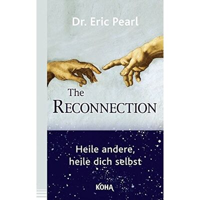 Eric Pearl - The Reconnection: Heile andere, heile dich selbst - Preis vom 22.09.2026 03:35:57 h Eric Pearl - The Reconnection: Heile andere, heile dich selbst - Preis vom 22.09.2026 03:35:57 h
