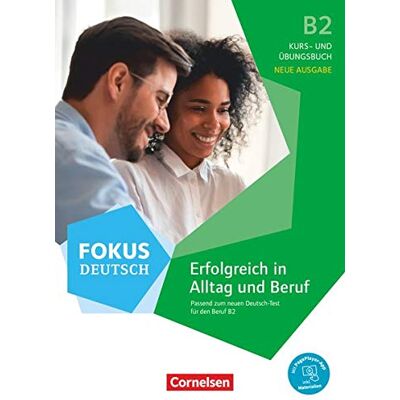 Fokus Deutsch - Allgemeine Ausgabe - B2: Erfolgreich in Alltag und Beruf - Neue Ausgabe - Kurs- und Übungsbuch passend zum neuen Deutsch-Test für den ... inkl. Audios, Videos und Übungen - Preis vom 20.06.2026 05:23:55 h Fokus Deutsch - Allgemeine Ausgabe - B2: Erfolgreich in Alltag und Beruf - Neue Ausgabe - Kurs- und Übungsbuch passend zum neuen Deutsch-Test für den ... inkl. Audios, Videos und Übungen - Preis vom 20.06.2026 05:23:55 h