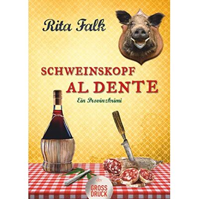 Rita Falk - Schweinskopf al dente: Der dritte Fall für den Eberhofer Ein Provinzkrimi (dtv großdruck) - Preis vom 24.06.2026 07:42:13 h Rita Falk - Schweinskopf al dente: Der dritte Fall für den Eberhofer Ein Provinzkrimi (dtv großdruck) - Preis vom 24.06.2026 07:42:13 h
