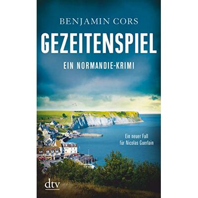 Benjamin Cors - Gezeitenspiel: Ein Normandie-Krimi (Nicolas Guerlain) - Preis vom 24.06.2026 07:42:13 h Benjamin Cors - Gezeitenspiel: Ein Normandie-Krimi (Nicolas Guerlain) - Preis vom 24.06.2026 07:42:13 h
