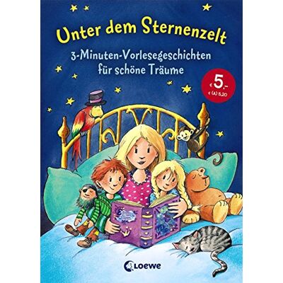 Unter dem Sternenzelt: 3-Minuten-Vorlesegeschichten für schöne Träume - Preis vom 22.06.2026 23:23:57 h Unter dem Sternenzelt: 3-Minuten-Vorlesegeschichten für schöne Träume - Preis vom 22.06.2026 23:23:57 h