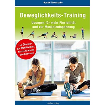 Ronald Thomschke - Beweglichkeits-Training: Übungen für mehr Flexibilität und zur Muskelentspannung - Preis vom 18.06.2026 05:44:55 h Ronald Thomschke - Beweglichkeits-Training: Übungen für mehr Flexibilität und zur Muskelentspannung - Preis vom 18.06.2026 05:44:55 h