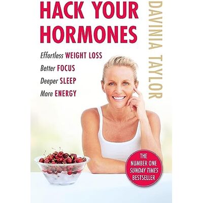 Taylor Hack Your Hormones: The Number One Sunday Times Bestseller - Preis vom 24.06.2026 19:44:00 h Taylor Hack Your Hormones: The Number One Sunday Times Bestseller - Preis vom 24.06.2026 19:44:00 h