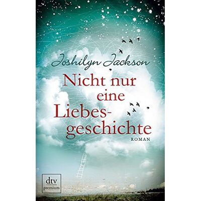 Jackson Nicht nur eine Liebesgeschichte: Roman (dtv Fortsetzungsnummer 0) - Preis vom 16.06.2026 05:30:18 h Jackson Nicht nur eine Liebesgeschichte: Roman (dtv Fortsetzungsnummer 0) - Preis vom 16.06.2026 05:30:18 h
