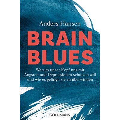 Hansen Brain Blues: Warum unser Kopf uns mit Ängsten und Depressionen schützen will - und wie es gelingt, sie zu überwinden - Preis vom 23.06.2026 11:45:09 h Hansen Brain Blues: Warum unser Kopf uns mit Ängsten und Depressionen schützen will - und wie es gelingt, sie zu überwinden - Preis vom 23.06.2026 11:45:09 h