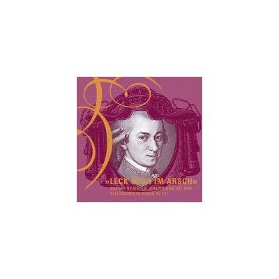 Tobi Neumann - "Leck mich im Arsch": Das kleine Mozart-Compendium mit Kurzgeschichten von Wolf Wondratschek und Anne Zielke - Preis vom 22.06.2026 23:23:57 h Tobi Neumann - "Leck mich im Arsch": Das kleine Mozart-Compendium mit Kurzgeschichten von Wolf Wondratschek und Anne Zielke - Preis vom 22.06.2026 23:23:57 h
