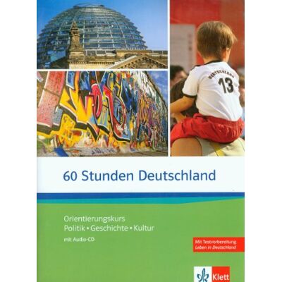 Angela Kilimann - 60 Stunden Deutschland: Orientierungskurs - Politik, Geschichte, Kultur mit Audio-CD - Preis vom 24.06.2026 19:44:00 h Angela Kilimann - 60 Stunden Deutschland: Orientierungskurs - Politik, Geschichte, Kultur mit Audio-CD - Preis vom 24.06.2026 19:44:00 h