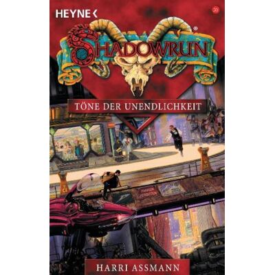 Harri Assmann - Töne der Unendlichkeit: Shadowrun-Roman Bd. 50 - Preis vom 22.09.2026 03:35:57 h Harri Assmann - Töne der Unendlichkeit: Shadowrun-Roman Bd. 50 - Preis vom 22.09.2026 03:35:57 h
