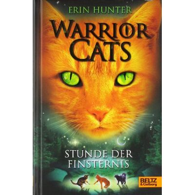 Hunter Warrior Cats. Stunde der Finsternis: I, Band 6 - Preis vom 23.06.2026 11:45:09 h Hunter Warrior Cats. Stunde der Finsternis: I, Band 6 - Preis vom 23.06.2026 11:45:09 h
