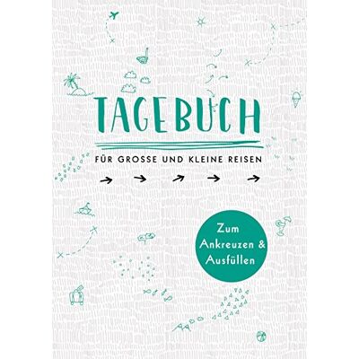 Doro Tagebuch - für große und kleine Reisen: Zum Ankreuzen und Ausfüllen - Preis vom 24.06.2026 07:42:13 h Doro Tagebuch - für große und kleine Reisen: Zum Ankreuzen und Ausfüllen - Preis vom 24.06.2026 07:42:13 h