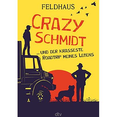 Hans-Jürgen Feldhaus - Crazy Schmidt … und der krasseste Roadtrip meines Lebens: Furiose Roadstory über eine Gruppe sympathischer Ausreißer - Preis vom 24.06.2026 19:44:00 h Hans-Jürgen Feldhaus - Crazy Schmidt … und der krasseste Roadtrip meines Lebens: Furiose Roadstory über eine Gruppe sympathischer Ausreißer - Preis vom 24.06.2026 19:44:00 h