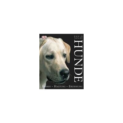 Taylor Hunde: Rassen - Haltung - Erziehung - Preis vom 24.06.2026 07:42:13 h Taylor Hunde: Rassen - Haltung - Erziehung - Preis vom 24.06.2026 07:42:13 h