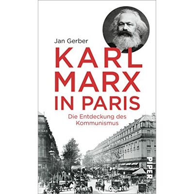 Jan Gerber - Karl Marx in Paris: Die Entdeckung des Kommunismus - Preis vom 22.09.2026 03:35:57 h Jan Gerber - Karl Marx in Paris: Die Entdeckung des Kommunismus - Preis vom 22.09.2026 03:35:57 h
