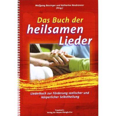 Wolfgang Bossinger - Das Buch der heilsamen Lieder: Liederbuch zur Förderung seelischer und körperlicher Selbstheilung - Preis vom 16.06.2026 05:30:18 h Wolfgang Bossinger - Das Buch der heilsamen Lieder: Liederbuch zur Förderung seelischer und körperlicher Selbstheilung - Preis vom 16.06.2026 05:30:18 h