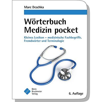 Marc Wörterbuch Medizin pocket : Kleines Lexikon - medizinische Fachbegriffe , Fremdwörter und Terminologie (pockets) - Preis vom 17.06.2026 05:34:31 h Marc Wörterbuch Medizin pocket : Kleines Lexikon - medizinische Fachbegriffe , Fremdwörter und Terminologie (pockets) - Preis vom 17.06.2026 05:34:31 h
