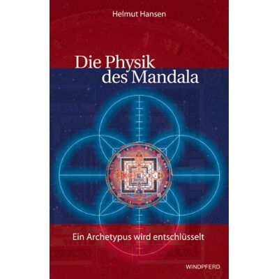 Hansen Die Physik des Mandala: Ein Archetypus wird entschlüsselt - Preis vom 23.06.2026 11:45:09 h Hansen Die Physik des Mandala: Ein Archetypus wird entschlüsselt - Preis vom 23.06.2026 11:45:09 h
