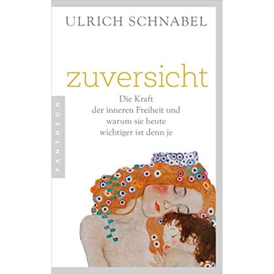 Ulrich Schnabel - Zuversicht: Die Kraft der inneren Freiheit und warum sie heute wichtiger ist denn je - Preis vom 24.06.2026 19:44:00 h Ulrich Schnabel - Zuversicht: Die Kraft der inneren Freiheit und warum sie heute wichtiger ist denn je - Preis vom 24.06.2026 19:44:00 h