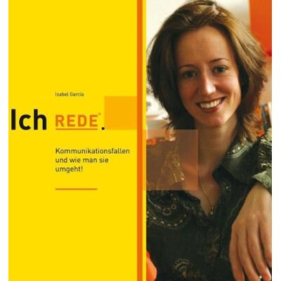 Isabel García - Ich rede: Kommunikationsfallen und wie man sie umgeht - Preis vom 24.06.2026 19:44:00 h Isabel García - Ich rede: Kommunikationsfallen und wie man sie umgeht - Preis vom 24.06.2026 19:44:00 h