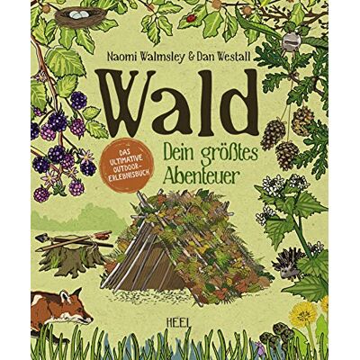 Naomi Walmsley - Wald: Dein größtes Abenteuer - Preis vom 07.08.2026 11:47:26 h Naomi Walmsley - Wald: Dein größtes Abenteuer - Preis vom 07.08.2026 11:47:26 h