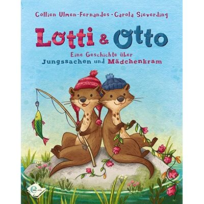 Collien Ulmen-Fernandes - Lotti und Otto: Eine Geschichte über Jungssachen und Mädchenkram - Preis vom 22.09.2026 03:35:57 h Collien Ulmen-Fernandes - Lotti und Otto: Eine Geschichte über Jungssachen und Mädchenkram - Preis vom 22.09.2026 03:35:57 h
