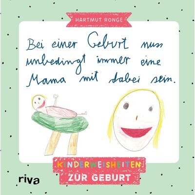 Hartmut Ronge - Bei einer Geburt muss unbedingt immer eine Mama mit dabei sein: Kinderweisheiten zur Geburt Kindermund. Charmante Sprüche und Zeichnungen von Kindern für Mamas, Papas, Eltern - Preis vom 16.06.2026 05:30:18 h Hartmut Ronge - Bei einer Geburt muss unbedingt immer eine Mama mit dabei sein: Kinderweisheiten zur Geburt Kindermund. Charmante Sprüche und Zeichnungen von Kindern für Mamas, Papas, Eltern - Preis vom 16.06.2026 05:30:18 h