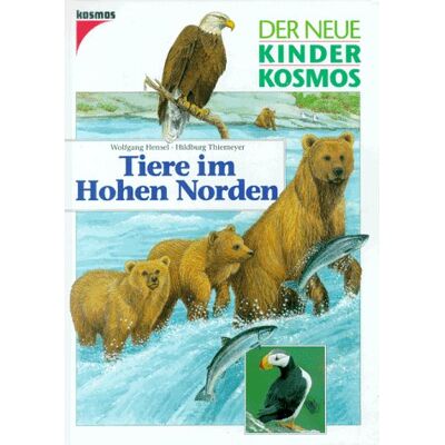 Hensel (Kosmos) Der neue Kinder-Kosmos, Tiere im Hohen Norden - Preis vom 24.06.2026 07:42:13 h Hensel (Kosmos) Der neue Kinder-Kosmos, Tiere im Hohen Norden - Preis vom 24.06.2026 07:42:13 h