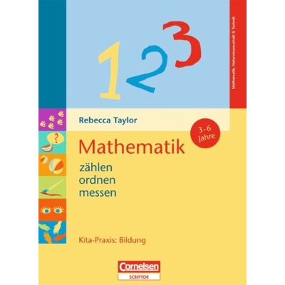 Taylor Kita-Praxis: Bildung: Mathematik: zählen, ordnen, messen: 3 bis 6 Jahre - Preis vom 24.06.2026 07:42:13 h Taylor Kita-Praxis: Bildung: Mathematik: zählen, ordnen, messen: 3 bis 6 Jahre - Preis vom 24.06.2026 07:42:13 h