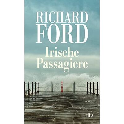 Richard Ford - Irische Passagiere: Erzählungen - Preis vom 24.06.2026 19:44:00 h Richard Ford - Irische Passagiere: Erzählungen - Preis vom 24.06.2026 19:44:00 h