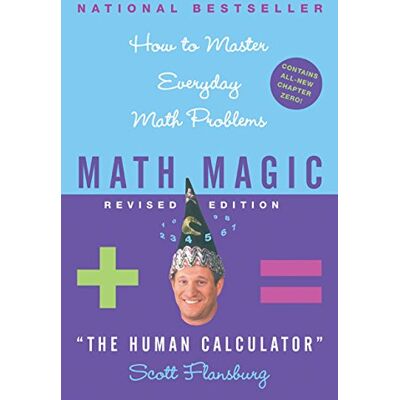Scott Math Magic Revised Edition: How to Master Everyday Math Problems (Math Magic (Paperback)) - Preis vom 17.06.2026 05:34:31 h Scott Math Magic Revised Edition: How to Master Everyday Math Problems (Math Magic (Paperback)) - Preis vom 17.06.2026 05:34:31 h