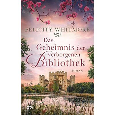 Felicity Whitmore - Das Geheimnis der verborgenen Bibliothek: Roman - Preis vom 24.06.2026 07:42:13 h Felicity Whitmore - Das Geheimnis der verborgenen Bibliothek: Roman - Preis vom 24.06.2026 07:42:13 h