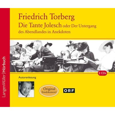 Friedrich Torberg - Die Tante Jolesch oder Der Untergang des Abendlandes in Anekdoten. 2 CDs - Preis vom 26.06.2026 19:40:26 h Friedrich Torberg - Die Tante Jolesch oder Der Untergang des Abendlandes in Anekdoten. 2 CDs - Preis vom 26.06.2026 19:40:26 h