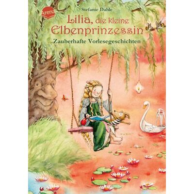 Stefanie Dahle - Lilia, die kleine Elbenprinzessin. Zauberhafte Vorlesegeschichten: 12 Geschichten zum Vorlesen ab 4 Jahren - Preis vom 17.06.2026 05:34:31 h Stefanie Dahle - Lilia, die kleine Elbenprinzessin. Zauberhafte Vorlesegeschichten: 12 Geschichten zum Vorlesen ab 4 Jahren - Preis vom 17.06.2026 05:34:31 h