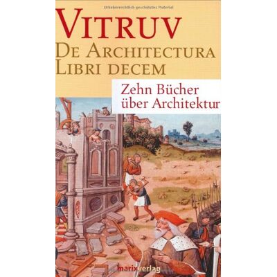 Marcus Vitruvius Pollio - De Architectura Libri Decem: Zehn Bücher über Architektur - Preis vom 24.06.2026 19:44:00 h Marcus Vitruvius Pollio - De Architectura Libri Decem: Zehn Bücher über Architektur - Preis vom 24.06.2026 19:44:00 h