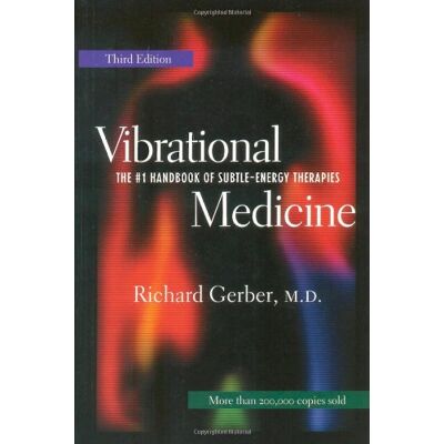 Gerber Vibrational Medicine: The #1 Handbook for Subtle-Energy Therapies: The Number 1 Handbook of Subtle Energy Therapies - Preis vom 22.06.2026 11:45:37 h Gerber Vibrational Medicine: The #1 Handbook for Subtle-Energy Therapies: The Number 1 Handbook of Subtle Energy Therapies - Preis vom 22.06.2026 11:45:37 h