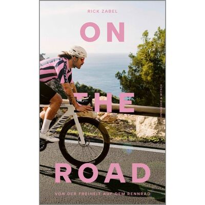 Rick Zabel - On the Road: Von der Freiheit auf dem Rennrad Das passende Buch zur Tour de France – vom bekanntesten Bike-Influencer - Preis vom 23.06.2026 11:45:09 h Rick Zabel - On the Road: Von der Freiheit auf dem Rennrad Das passende Buch zur Tour de France – vom bekanntesten Bike-Influencer - Preis vom 23.06.2026 11:45:09 h
