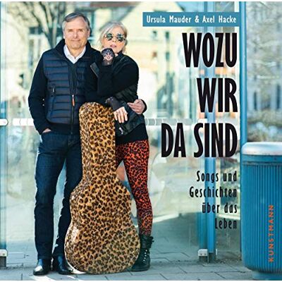 Axel Hacke - Wozu wir da sind: Songs und Geschichten über das Leben - Preis vom 21.06.2026 05:42:24 h Axel Hacke - Wozu wir da sind: Songs und Geschichten über das Leben - Preis vom 21.06.2026 05:42:24 h