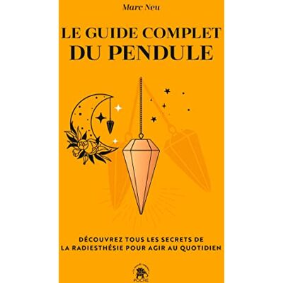 Marc Le guide complet du pendule : découvrez tous les secrets de la radiesthésie pour agir au quotidien - Preis vom 20.06.2026 05:23:55 h Marc Le guide complet du pendule : découvrez tous les secrets de la radiesthésie pour agir au quotidien - Preis vom 20.06.2026 05:23:55 h