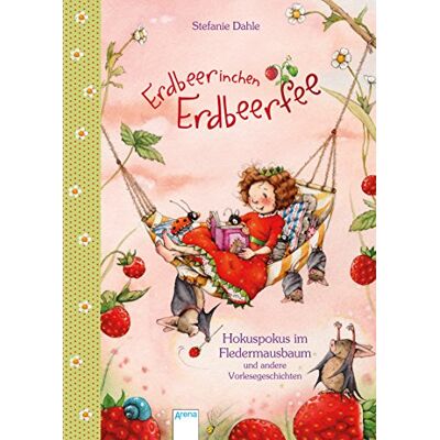 Stefanie Dahle - Erdbeerinchen Erdbeerfee. Hokuspokus im Fledermausbaum und andere Vorlesegeschichten - Preis vom 22.06.2026 23:23:57 h Stefanie Dahle - Erdbeerinchen Erdbeerfee. Hokuspokus im Fledermausbaum und andere Vorlesegeschichten - Preis vom 22.06.2026 23:23:57 h