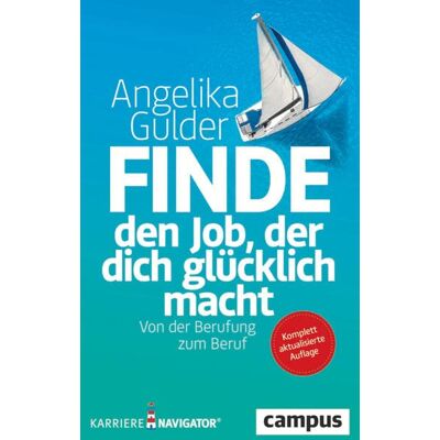 Angelika Gulder - Finde den Job, der dich glücklich macht: Von der Berufung zum Beruf - Preis vom 08.08.2026 11:51:09 h Angelika Gulder - Finde den Job, der dich glücklich macht: Von der Berufung zum Beruf - Preis vom 08.08.2026 11:51:09 h