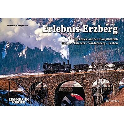 Norman Erlebnis Erzberg: Rückblick auf den Dampfbetrieb Hieflau – Eisenerz – Vordernberg – Leoben - Preis vom 23.06.2026 11:45:09 h Norman Erlebnis Erzberg: Rückblick auf den Dampfbetrieb Hieflau – Eisenerz – Vordernberg – Leoben - Preis vom 23.06.2026 11:45:09 h