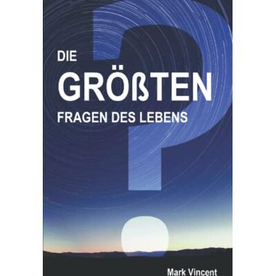 Vincent Die größten Fragen des Lebens - Preis vom 22.06.2026 23:23:57 h Vincent Die größten Fragen des Lebens - Preis vom 22.06.2026 23:23:57 h