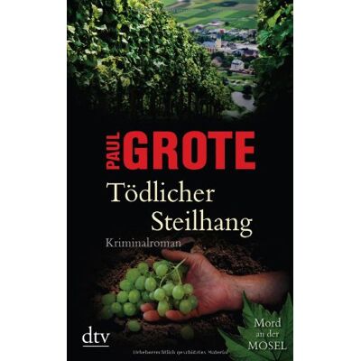 Paul Grote - Tödlicher Steilhang: Kriminalroman - Preis vom 24.06.2026 07:42:13 h Paul Grote - Tödlicher Steilhang: Kriminalroman - Preis vom 24.06.2026 07:42:13 h