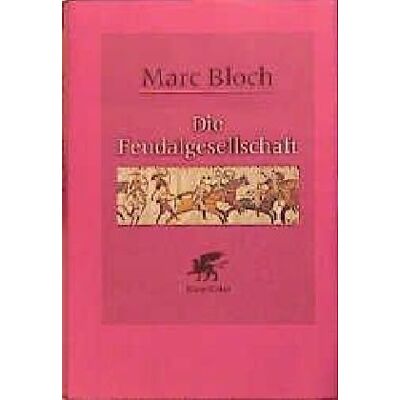 Marc Die Feudalgesellschaft - Preis vom 19.06.2026 05:29:47 h Marc Die Feudalgesellschaft - Preis vom 19.06.2026 05:29:47 h