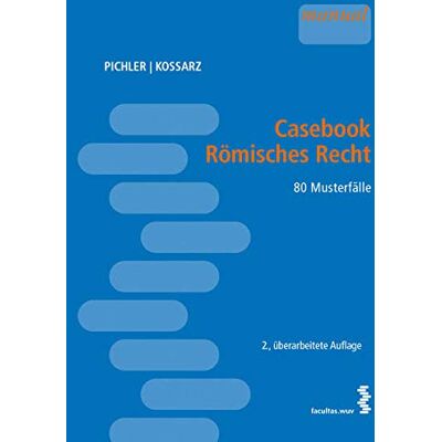 Alexander Pichler - Casebook Römisches Recht: 80 Musterfälle - Preis vom 22.09.2026 03:35:57 h Alexander Pichler - Casebook Römisches Recht: 80 Musterfälle - Preis vom 22.09.2026 03:35:57 h