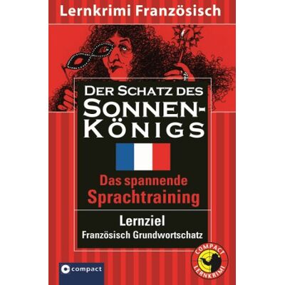 Marc Der Schatz des Sonnenkönigs. Compact Lernkrimi. Lernziel Französisch Grundwortschatz - Niveau B1. Das spannende Sprachtraining - Preis vom 26.06.2026 19:40:26 h Marc Der Schatz des Sonnenkönigs. Compact Lernkrimi. Lernziel Französisch Grundwortschatz - Niveau B1. Das spannende Sprachtraining - Preis vom 26.06.2026 19:40:26 h